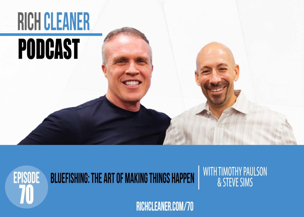 RC 70 - _BlueFishing- The Art of Making Things Happen_ with Steve Sims